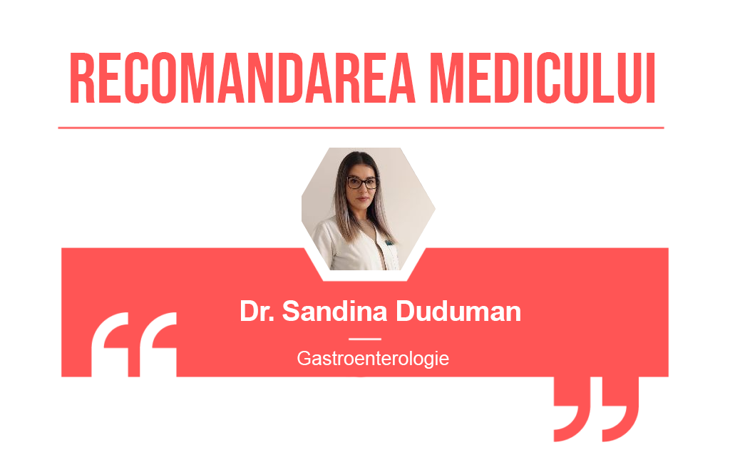 Recomandarea medicului Sandina Duduman
